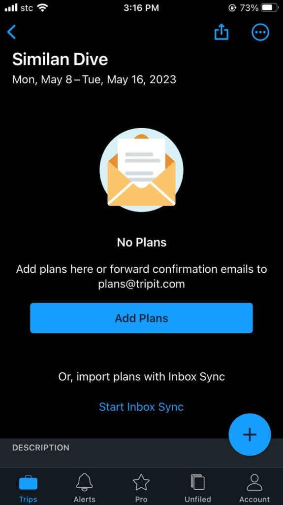 Add plans on your itinerary by clicking add plans or the blue cricle at the lower right.